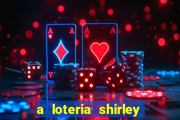 a loteria shirley jackson pdf